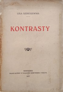 Lola Szereszewska, Kontrasty