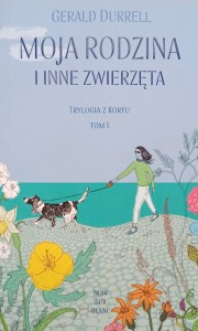 Gerald Durrell, Moja rodzina i inne zwierzęta tom 1