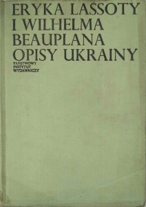 Eryka Lassoty i Wilhelma Beauplana opisy Ukrainy
