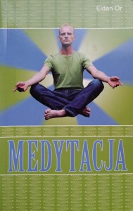Eidan Or, Medytacja