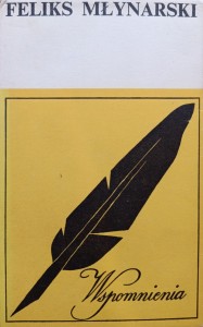 Feliks Młynarski, Wspomnienia