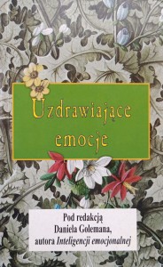 Daniel Goleman, Uzdrawiające emocje