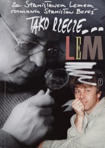Stanisław Bereś, Tako rzecze Lem