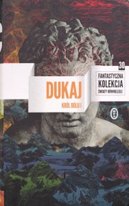 Jacek Dukaj, Król Bólu I