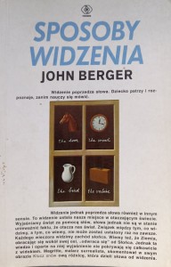 John Berger, Sposoby widzenia
