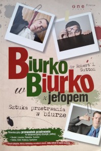 Robert Sutton, Biurko w biurko z jełopem