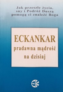 Eckankar Pradawna mądrość na dzisiaj