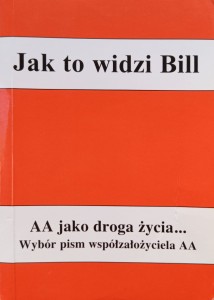 Jak to widzi Bill AA jako droga życia