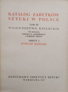 Katalog Zabytków Sztuki Powiat iłżecki Województwo kieleckie