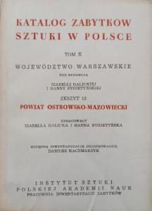 Katalog Zabytków Sztuki Powiat ostrowsko-mazowiecki Województwo warszawskie