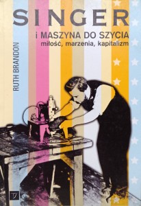 Ruth Brandon, Singer i maszyna do szycia