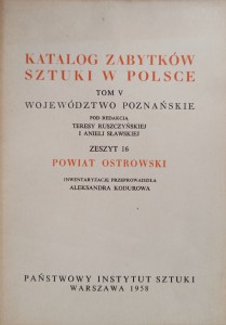 Katalog Zabytków Sztuki Powiat ostrowski Województwo poznańskie