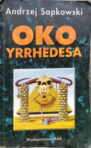 Andrzej Sapkowski, Oko Yrrhedesa