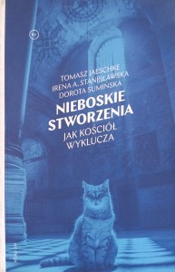 Tomasz Jaeschke, Nieboskie stworzenia