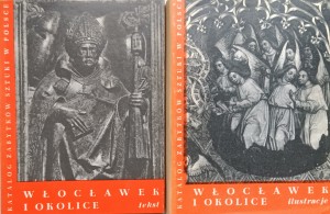 Katalog Zabytków Sztuki Włocławek i okolice tekst+ ilustracje