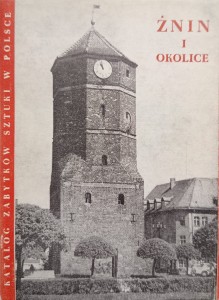 Katalog Zabytków Sztuki Żnin i okolice