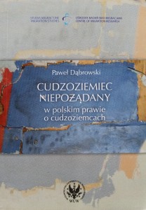 Paweł Dąbrowski, Cudzoziemiec niepożądany