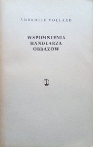 Wspomnienia handlarza obrazów Ambroise Vollard
