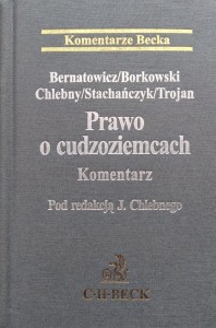 Jacek Chlebny, Prawo o cudzoziemcach Komentarz