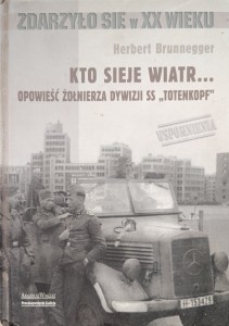 Herbert Brunnegger, Kto sieje wiatr
