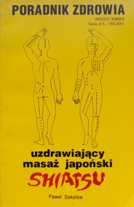 Paweł Sokołow, Uzdrawiający masaż japoński Shiatsu