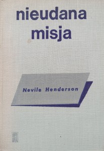 Nevile Henderson, Nieudana misja
