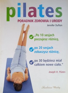 Jennifer Dufton, Pilates Poradnik zdrowia i urody