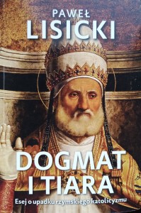 Paweł Lisicki, Dogmat i tiara
