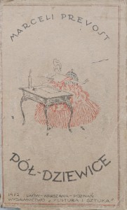 Marceli Prevost, Pół-dziewice