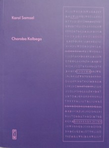 Karol Samsel, Choroba Kolbego