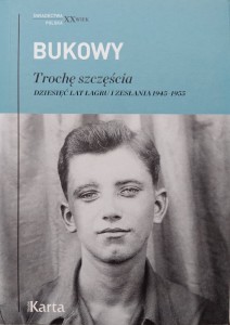 Tadeusz Bukowy, Trochę szczęścia
