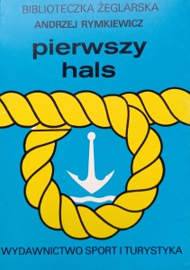 Andrzej Rymkiewicz, Pierwszy hals