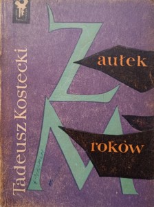 Tadeusz Kostecki, Zaułek mroków