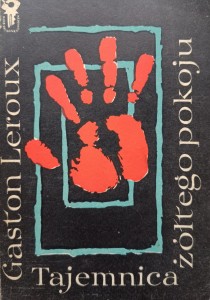 Gaston Leroux, Tajemnica żółtego pokoju