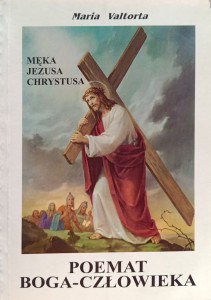 Maria Valtorta, Poemat Boga-człowieka Księga szósta