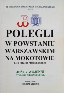 Ryszard Łazarski, Polegli w Powstaniu Warszawskim na Mokotowie