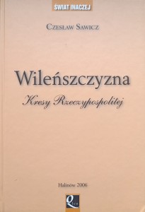 Czesław Sawicz, Wileńszczyzna Kresy Rzeczypospolitej