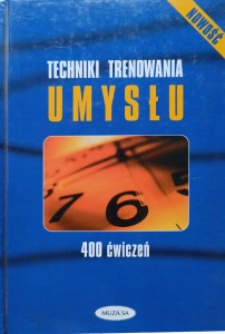 Techniki trenowania umysłu 400 ćwiczeń