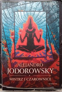 Alejandro Jodorowsky, Mistrz i czarownice