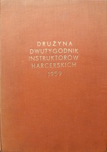 Drużyna Dwutygodnik Instruktorów Harcerskich Rocznik 1959