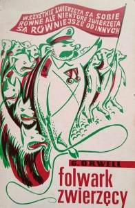 Orwell, Folwark zwierzęcy Odnowa Londyn 1974