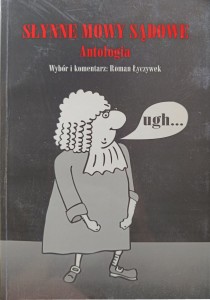 Roman Łyczywek, Słynne mowy sądowe