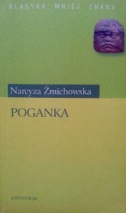 Narcyza Żmichowska, Poganka