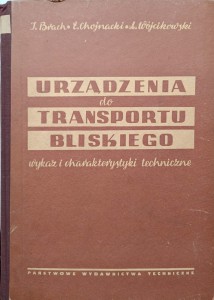 Ignacy Brach, Urządzenia do transportu bliskiego