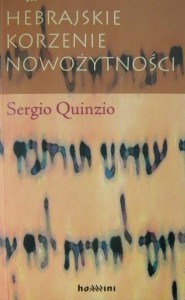 Sergio Quinzio, Hebrajskie korzenie nowożytności