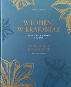 Joanna Staszak, Wtopieni w krajobraz