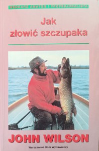 John Wilson, Jak złowić szczupaka