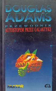 Douglas Adams, Przewodnik Autostopem przez galaktykę