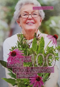 Zbigniew Przybylak, Zielarskie kuracje na 100 dolegliwości seniorów