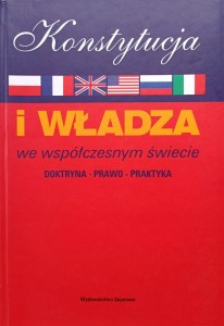 Konstytucja i władza we współczesnym świecie